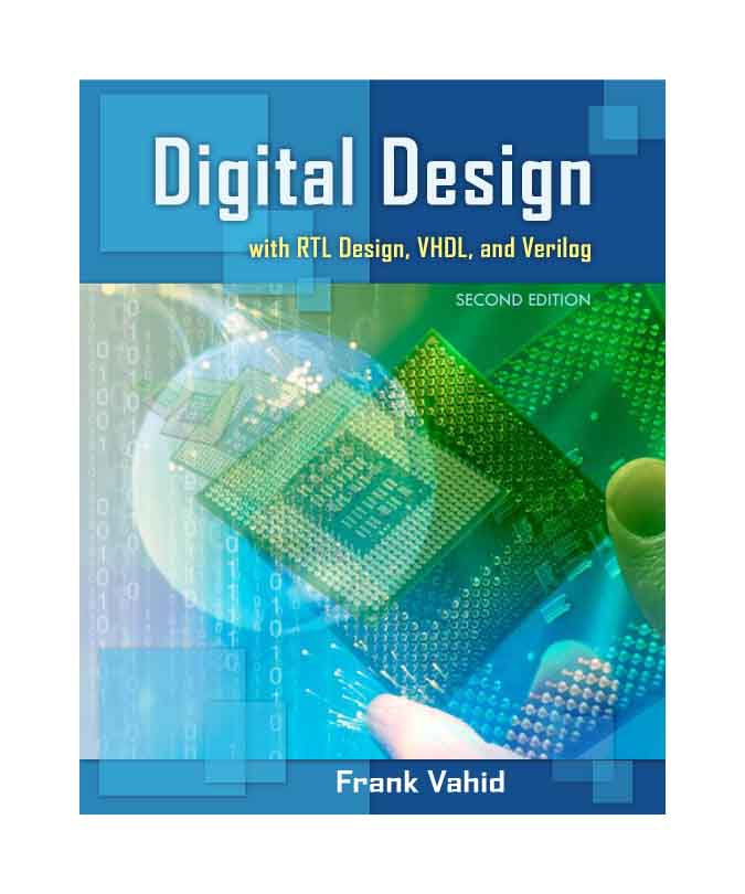 Digital Design with RTL Design, VHDL, and Verilog, by